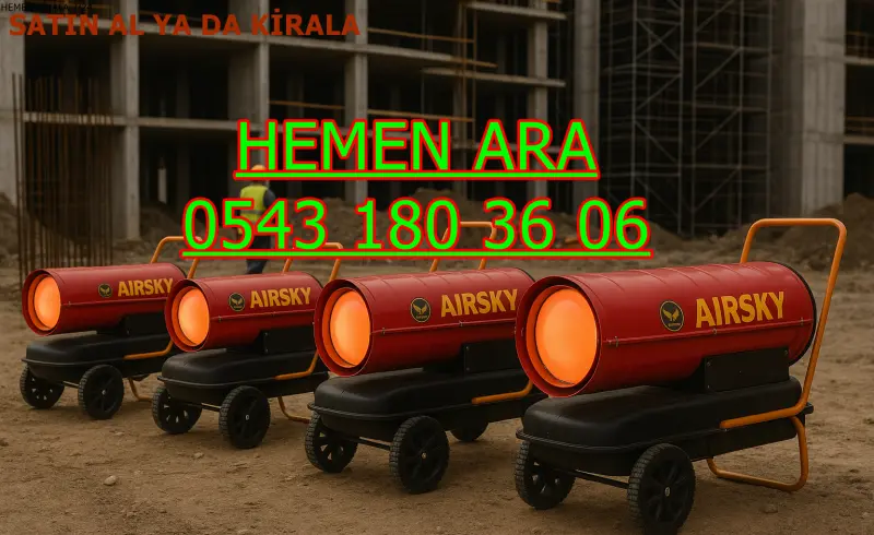 Aksaray MAZOTLU ISITICI KİRALAMA ISIMAK MODELLERİ