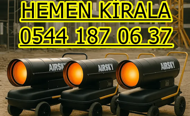 Gölbaşı MAZOTLU ISITICI KİRALAMA ISIMAK MODELLERİ