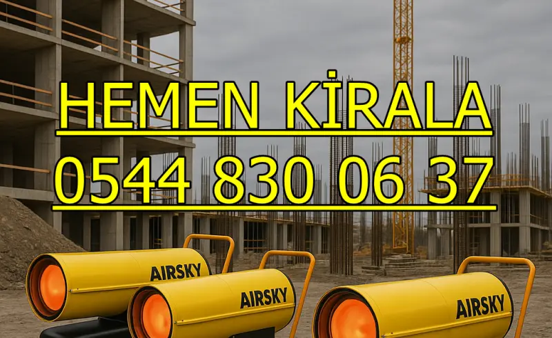 Karaman MAZOTLU ISITICI KİRALAMA ISIMAK MODELLERİ