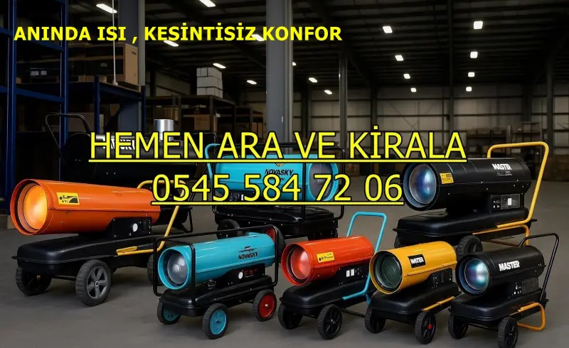 Kars MAZOTLU ISITICI KİRALAMA ISIMAK MODELLERİ