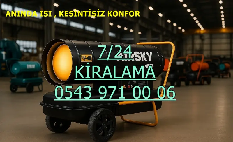 Kastamonu MAZOTLU ISITICI KİRALAMA ISIMAK MODELLERİ