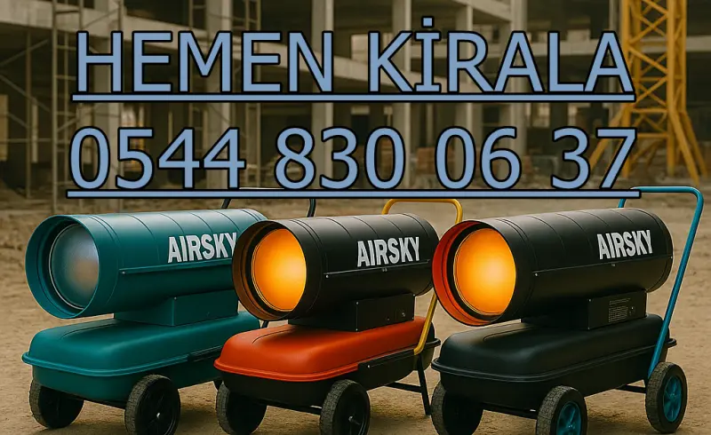 Rize MAZOTLU ISITICI KİRALAMA ISIMAK MODELLERİ