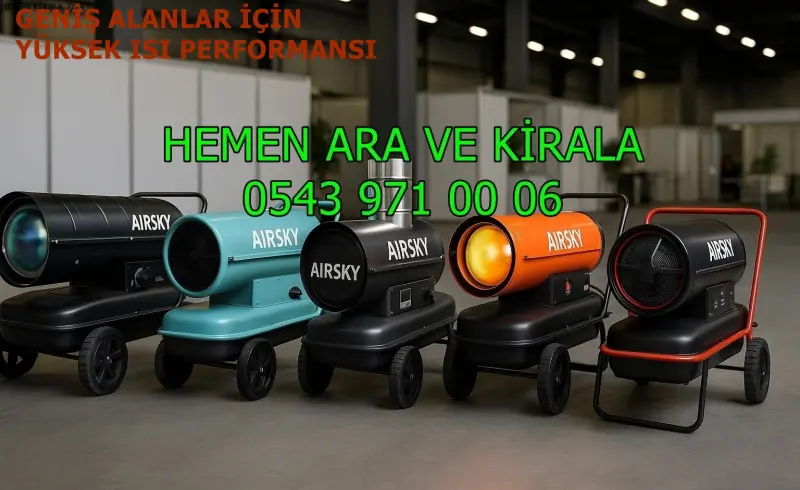 Sivas MAZOTLU ISITICI KİRALAMA ISIMAK MODELLERİ