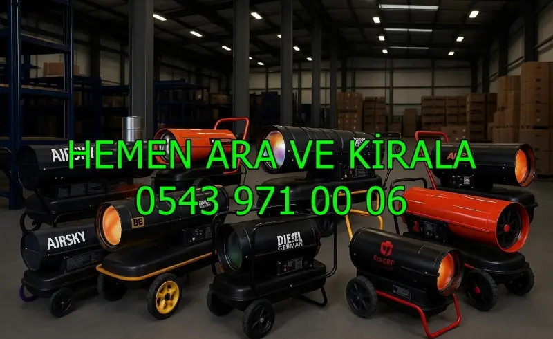 Sultanbeyli MAZOTLU ISITICI KİRALAMA ISIMAK MODELLERİ